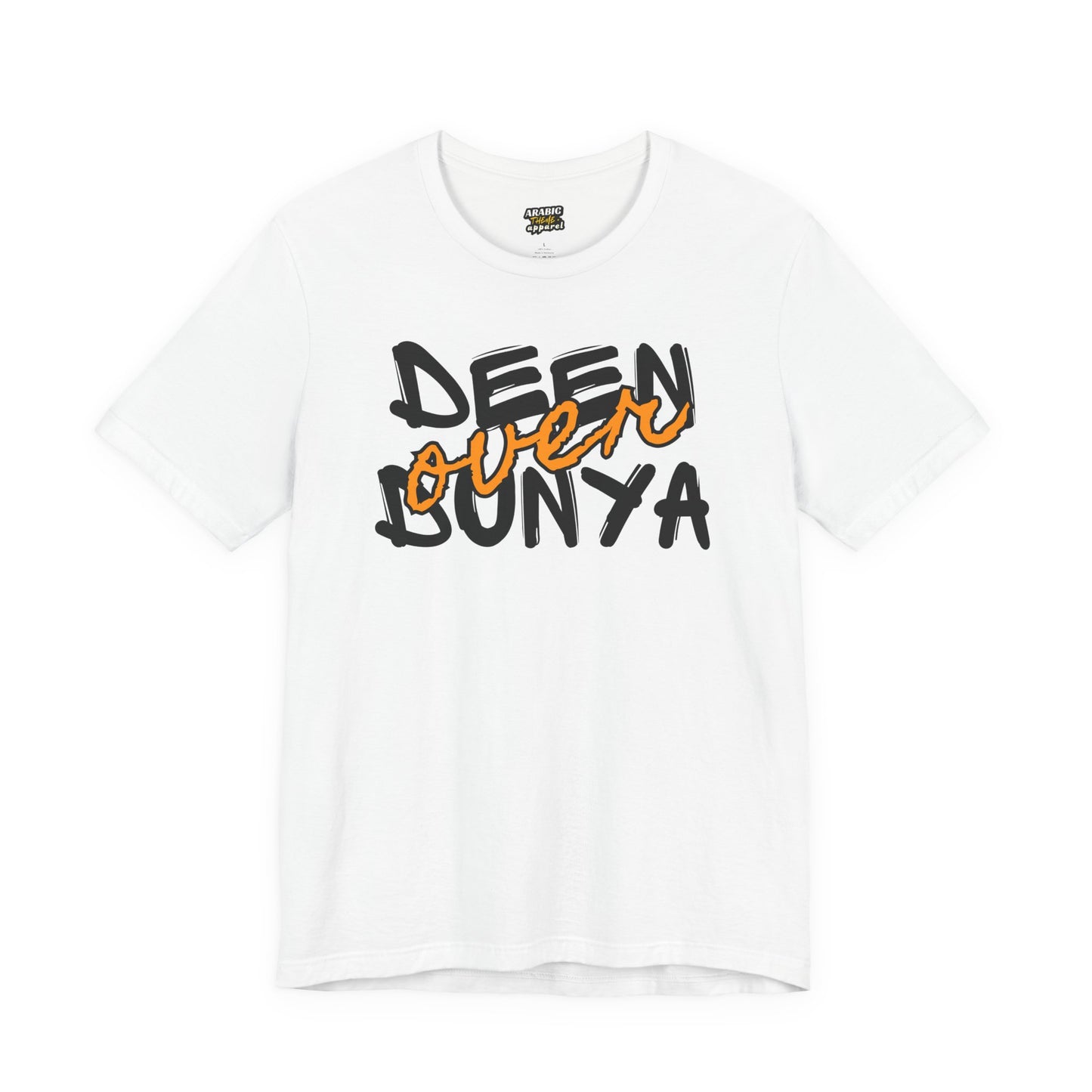 Deen Over Dunya Typographic Tee T-Shirt - Cozy Soft Cotton Unisex Statement Tee