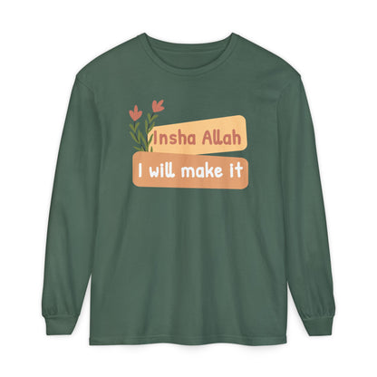 Inshallah I Will Make It Typographic Long Sleeve Tee T-Shirt - Cozy Soft Cotton Unisex Long Sleeve Tee