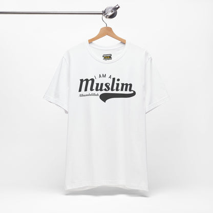 I Am A Muslim Typographic Tee T-Shirt - Cozy Soft Cotton Unisex Statement Tee