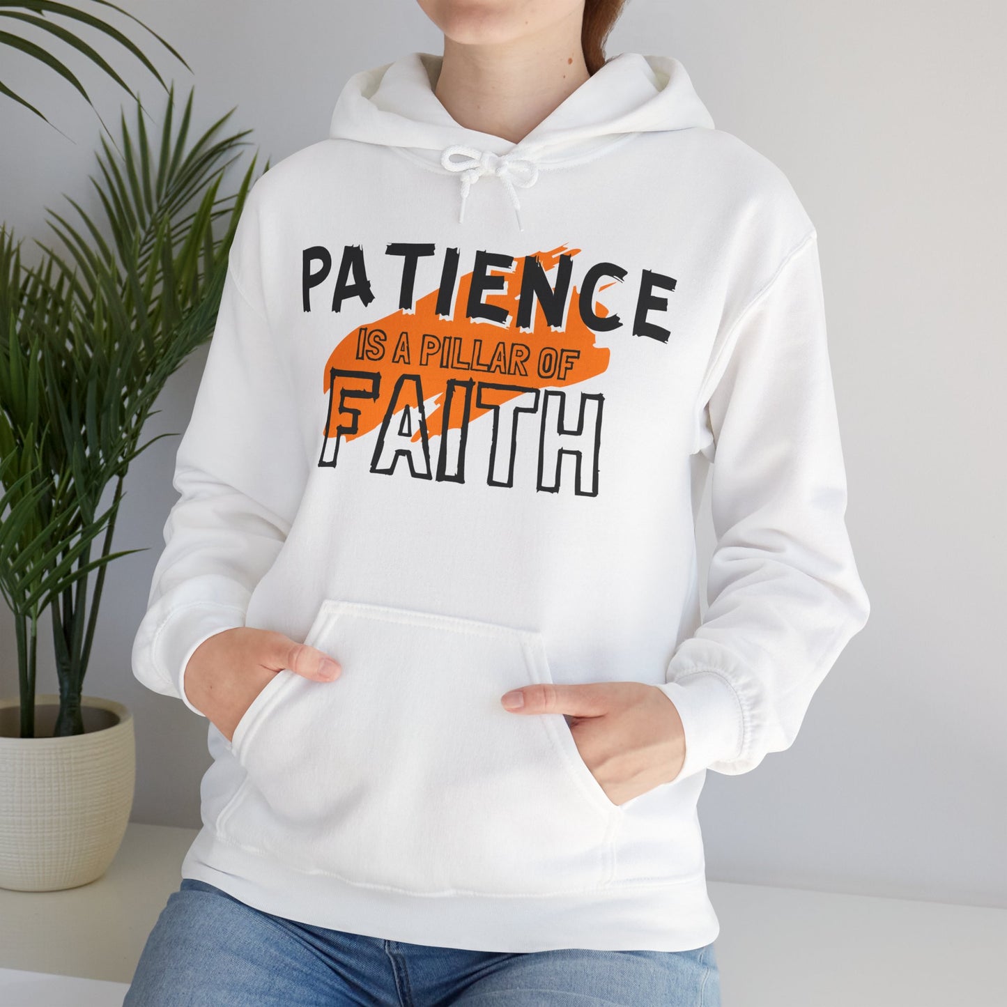 Patience is a Pillar of Faith Typographic Hoodie - Cozy Soft Cotton Unisex Statement Hoodie