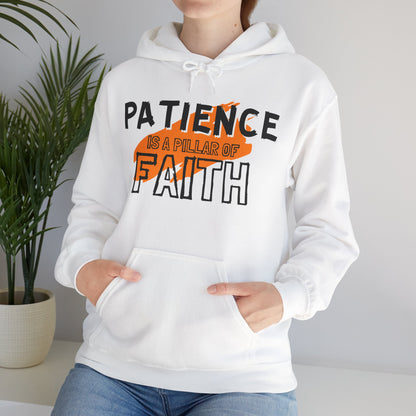 Patience is a Pillar of Faith Typographic Hoodie - Cozy Soft Cotton Unisex Statement Hoodie