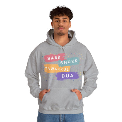 Sabr Shukr Tawakkul Dua Typographic Hoodie - Colorful Cozy Soft Cotton Unisex Hoodie