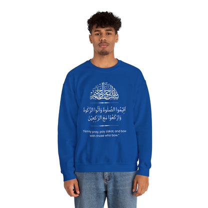 Firmly Pray, Pay zakat, and Bow with those who bow Sweatshirt - Arabic Calligraphy Islamic Unisex Sweatshirt