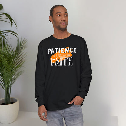 Patience is a Pillar of Faith Typographic Long Sleeve Tee T-Shirt - Cozy Soft Cotton Unisex Statement Long Sleeve Tee