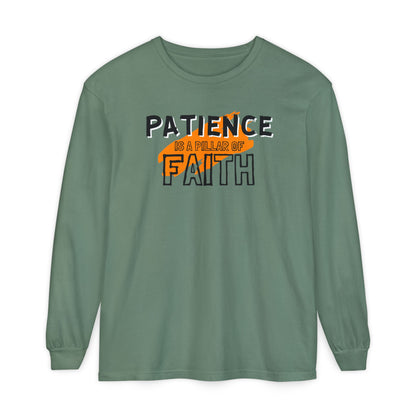 Patience is a Pillar of Faith Typographic Long Sleeve Tee T-Shirt - Cozy Soft Cotton Unisex Statement Long Sleeve Tee
