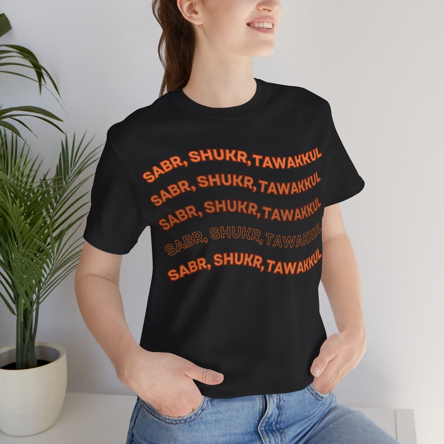 Sabr Shukr Tawakkul Typographic Tee T-Shirt - Cozy Soft Cotton Unisex Tee