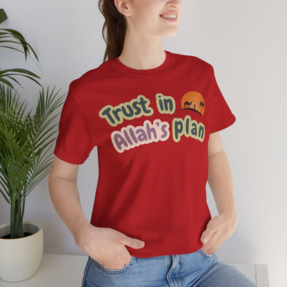Trust in Allah's Plan Typographic Tee T-Shirt - Camel Travel in Desert Cozy Soft Cotton Unisex Tee