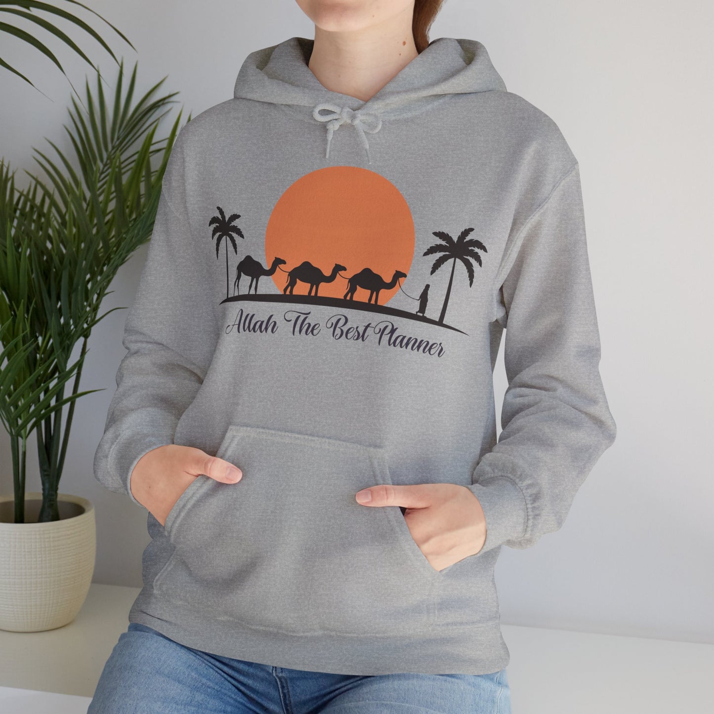 Allah Is The Best Planner Typographic Hoodie - Camel Travel in Desert Cozy Soft Cotton Unisex Hoodie