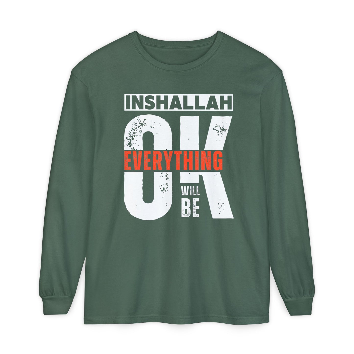 Inshallah Everything OK Typographic Long Sleeve Tee T-Shirt - Cozy Soft Cotton Unisex Long Sleeve Tee