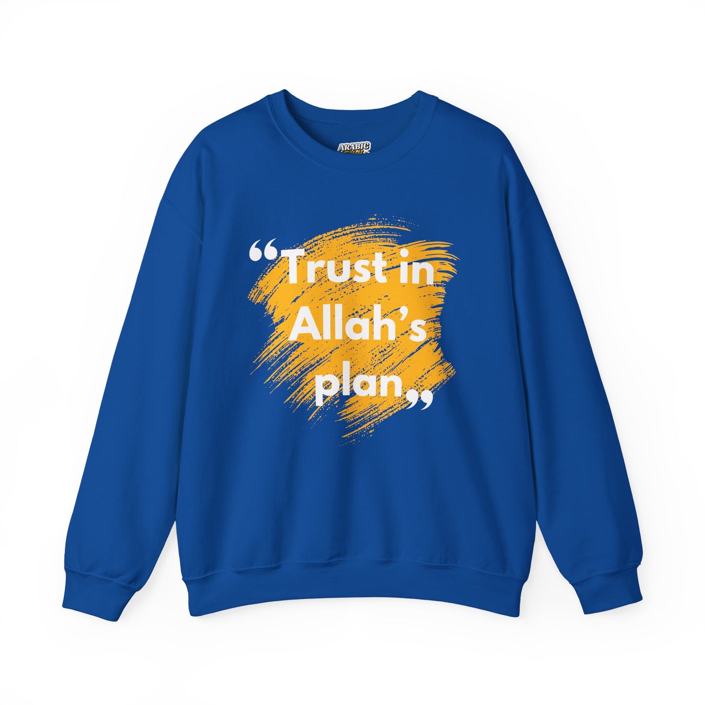 Trust in Allah's Plan Typographic Sweatshirt - Note Cozy Soft Cotton Unisex Sweatshirt