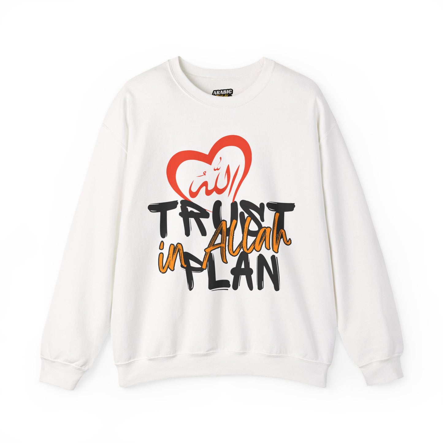 Trust in Allah's Plan Typographic Sweatshirt - Tawakkul Cozy Soft Cotton Unisex Sweatshirt