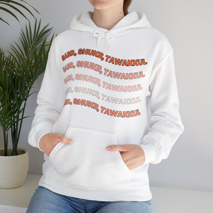 Sabr Shukr Tawakkul Typographic Hoodie - Cozy Soft Cotton Unisex Hoodie