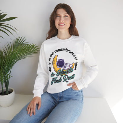 Verily In The Remembrance of Allah Do Hearts Find Rest Sweatshirt - Astronaut Moon Islamic Graphic Soft Cotton Unisex Sweatshirt