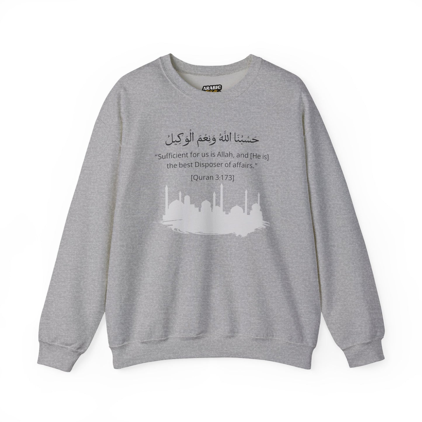 Sufficient for us is Allah, and [He is] the best Disposer of affairs Sweatshirt - Arabic Calligraphy Islamic Unisex Sweatshirt