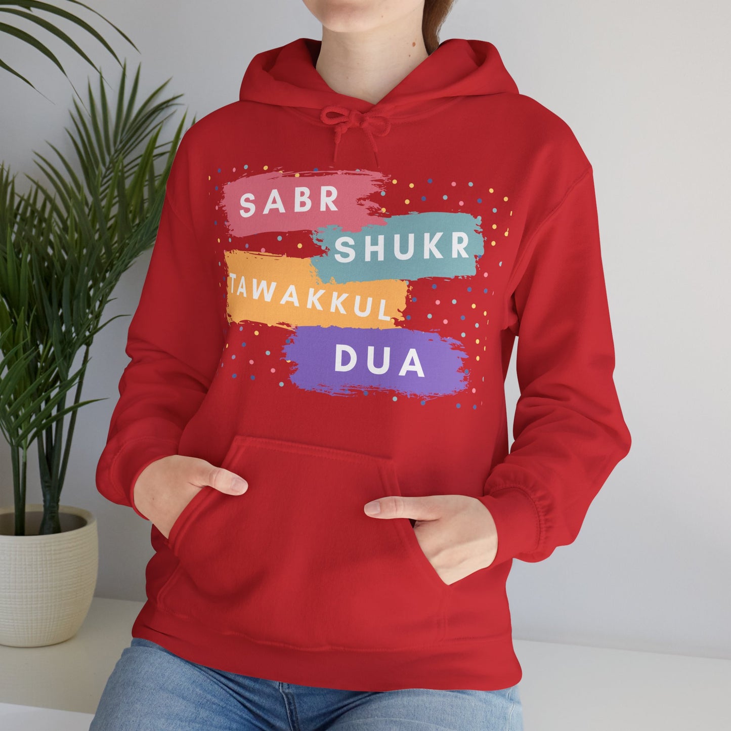 Sabr Shukr Tawakkul Dua Typographic Hoodie - Colorful Cozy Soft Cotton Unisex Hoodie