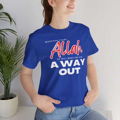 Fear Allah Way Typographic Tee T-Shirt - Cozy Soft Cotton Unisex Statement Tee