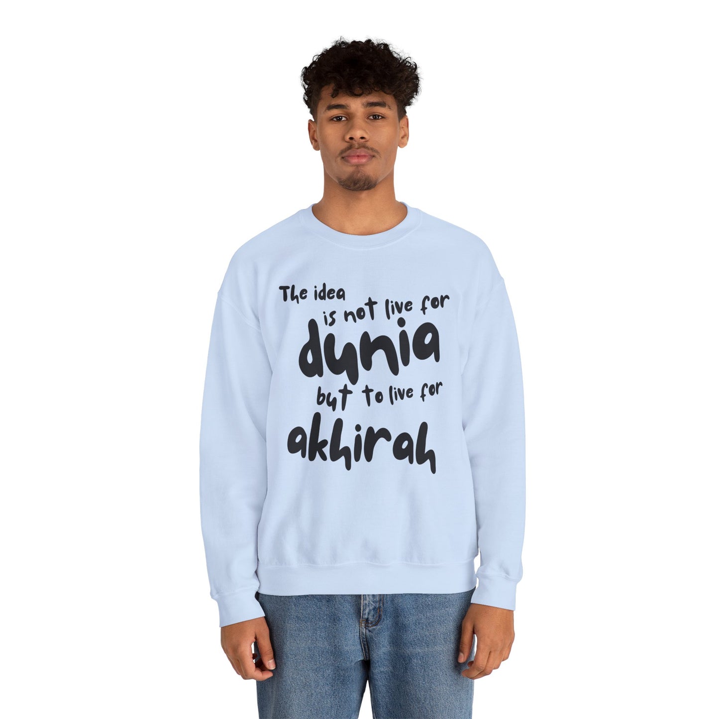 Live for Akhirah Typographic Sweatshirt - Cozy Soft Cotton Unisex Statement Sweatshirt