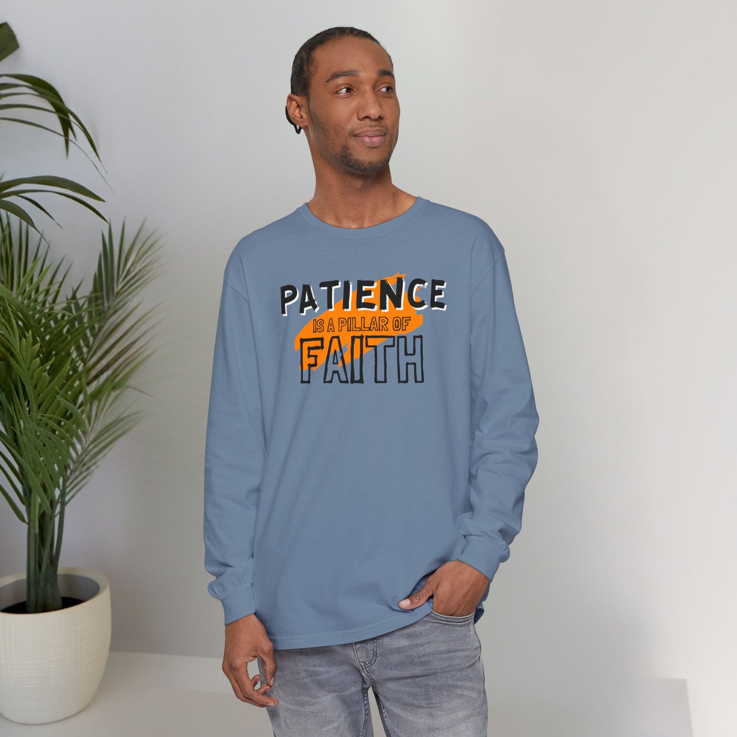 Patience is a Pillar of Faith Typographic Long Sleeve Tee T-Shirt - Cozy Soft Cotton Unisex Statement Long Sleeve Tee