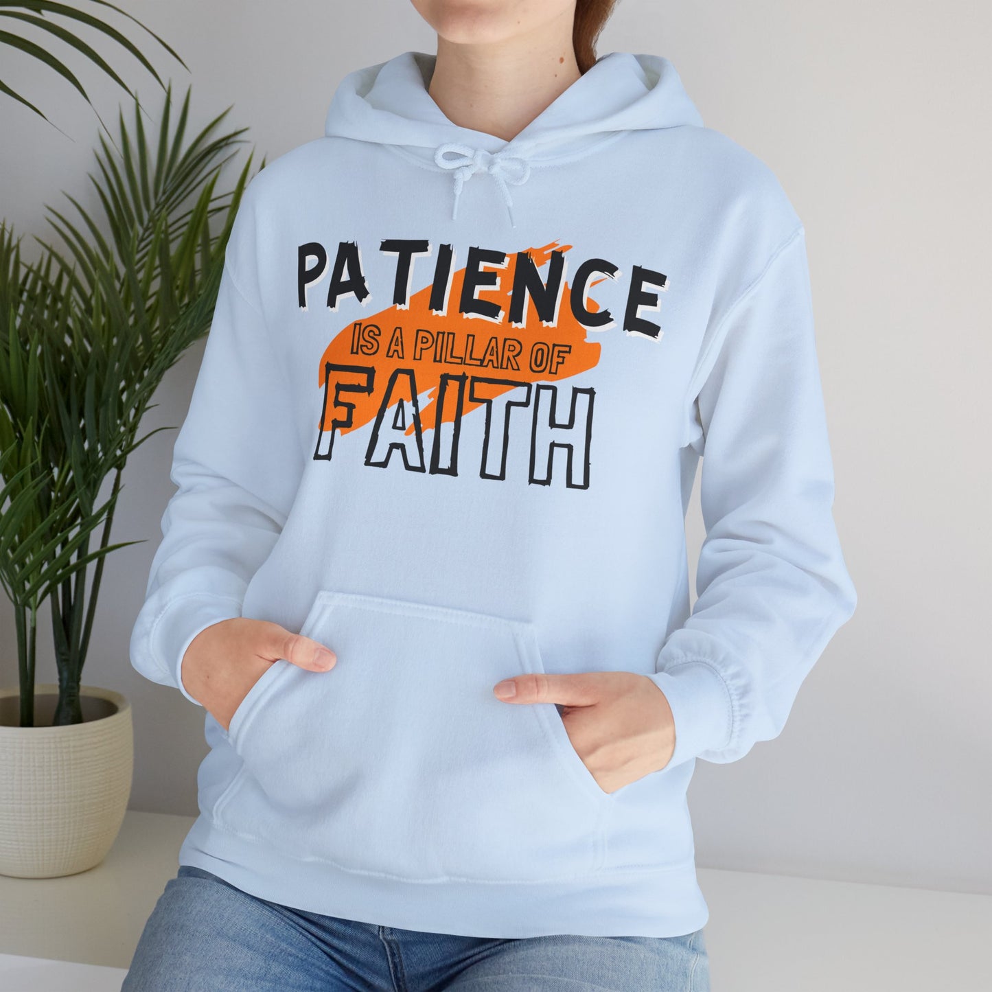 Patience is a Pillar of Faith Typographic Hoodie - Cozy Soft Cotton Unisex Statement Hoodie