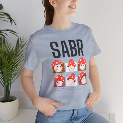 Sabr Typographic Tee T-Shirt - Cute Mushroom Cozy Soft Cotton Unisex Statement Tee