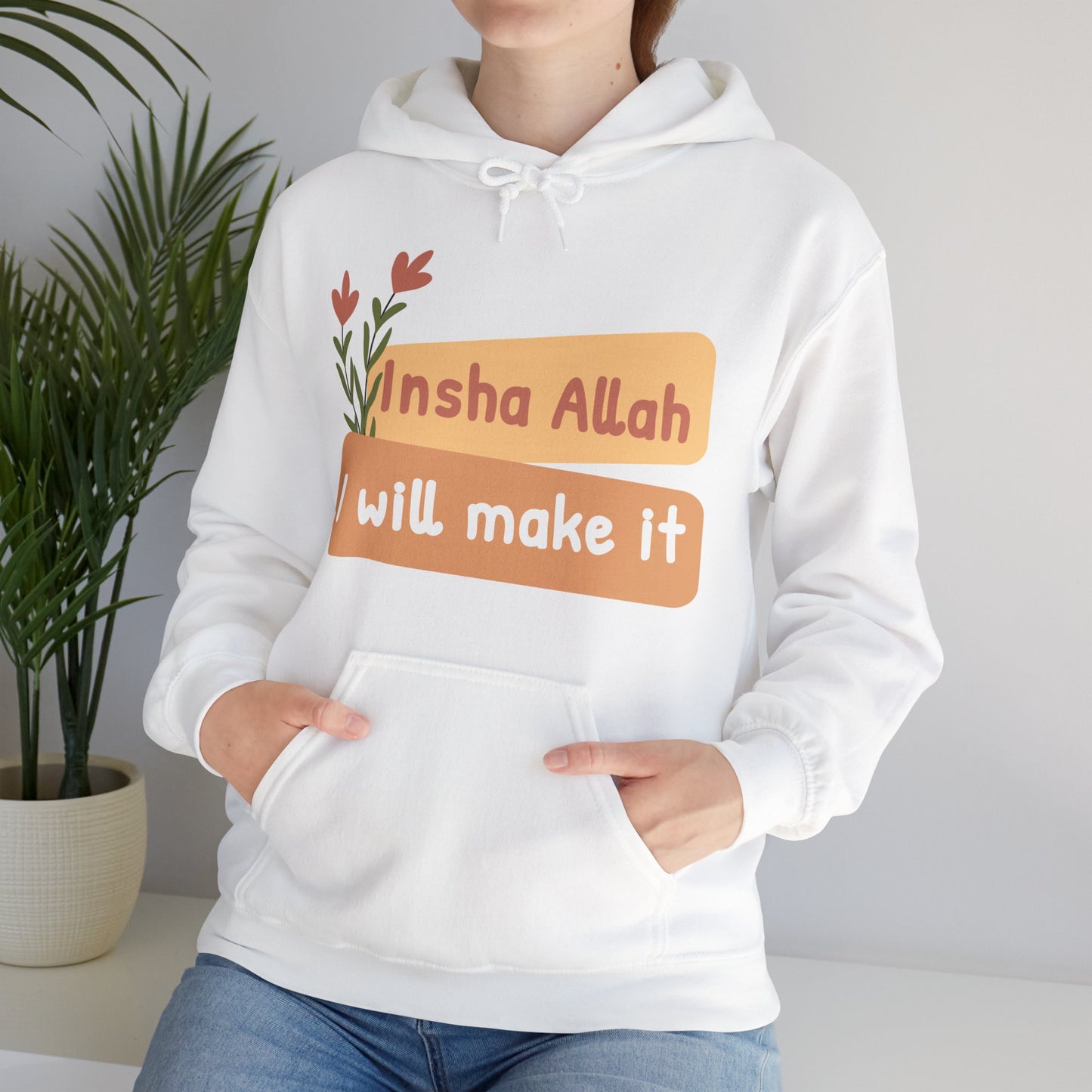 Inshallah I Will Make It Typographic Hoodie - Cozy Soft Cotton Unisex Hoodie