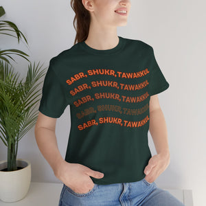 Sabr Shukr Tawakkul Typographic Tee T-Shirt - Cozy Soft Cotton Unisex Tee