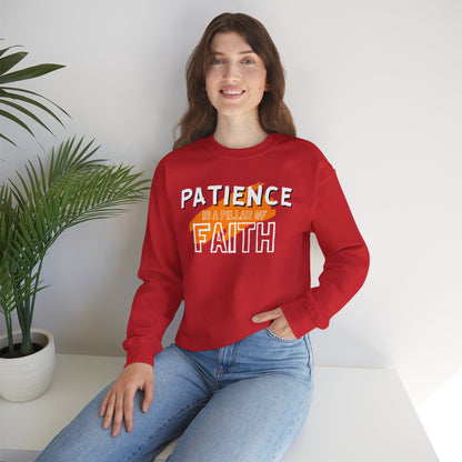 Patience is a Pillar of Faith Typographic Sweatshirt - Cozy Soft Cotton Unisex Statement Sweatshirt