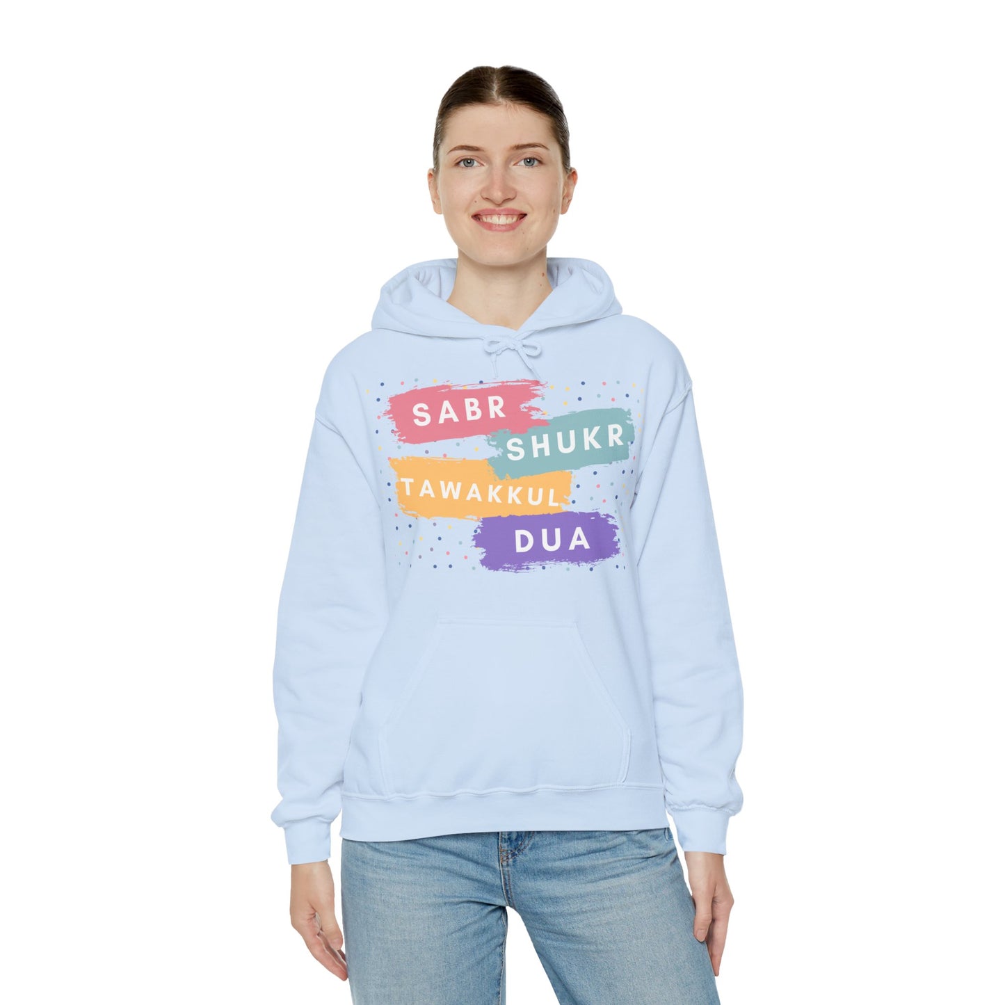 Sabr Shukr Tawakkul Dua Typographic Hoodie - Colorful Cozy Soft Cotton Unisex Hoodie