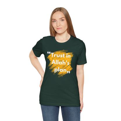 Trust in Allah's Plan Typographic Tee T-Shirt - Note Cozy Soft Cotton Unisex Tee