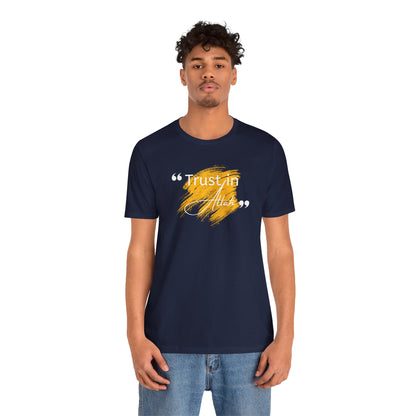 Trust in Allah Graphic Tee T-Shirt - Trust in Allah Typography Islamic Unisex Tee