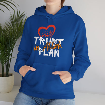 Trust in Allah's Plan Typographic Hoodie - Tawakkul Cozy Soft Cotton Unisex Hoodie