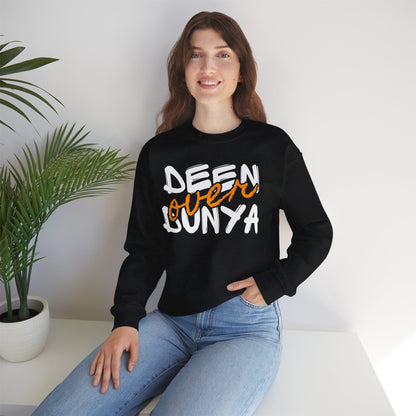 Deen Over Dunya Typographic Sweatshirt - Cozy Soft Cotton Unisex Statement Sweatshirt