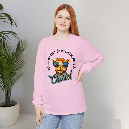 Its All Written So Breathe Smile & Chill Typographic Long Sleeve Tee T-Shirt - Trendy Camel Sunglasses Cozy Soft Cotton Unisex Long Sleeve Tee T-Shirt