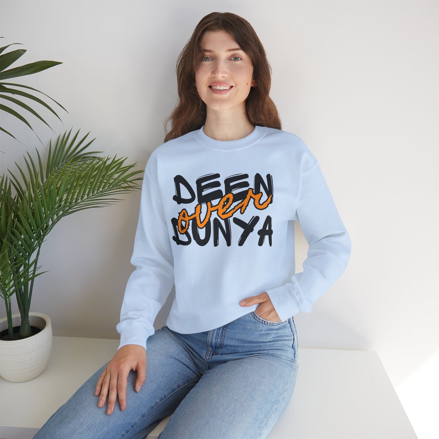 Deen Over Dunya Typographic Sweatshirt - Cozy Soft Cotton Unisex Statement Sweatshirt